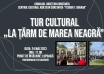 Tur cultural ,,La țărm de Marea Neagră”
